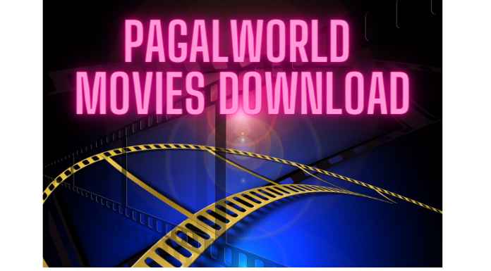 Pagalworld Movies Download 2022-Latest HD Hollywood, Bollywood