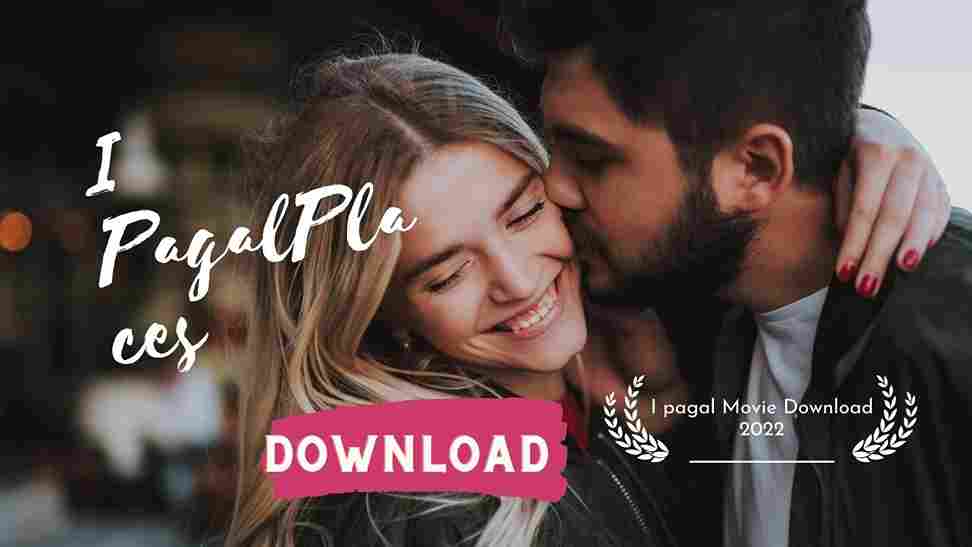 I pagal Movie Download
